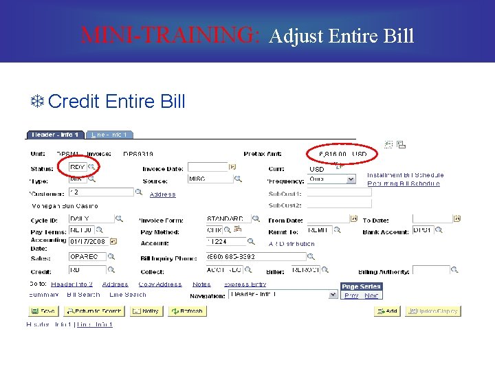 MINI-TRAINING: Adjust Entire Bill T Credit Entire Bill 