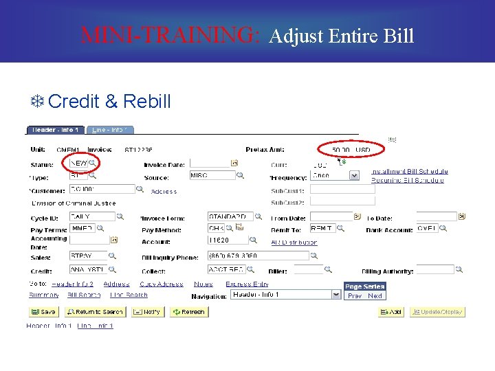 MINI-TRAINING: Adjust Entire Bill T Credit & Rebill 