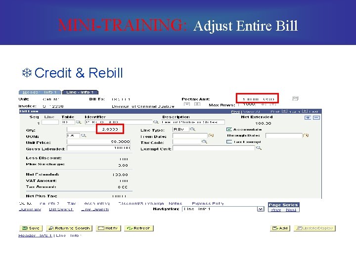 MINI-TRAINING: Adjust Entire Bill T Credit & Rebill 