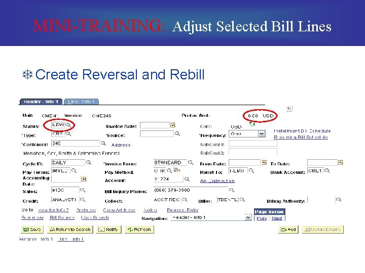 MINI-TRAINING: Adjust Selected Bill Lines T Create Reversal and Rebill 