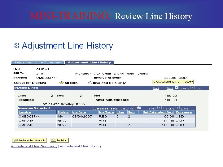 MINI-TRAINING: Review Line History T Adjustment Line History 