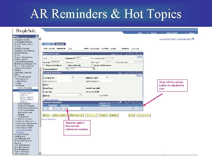 AR Reminders & Hot Topics First, hit the minus button to delete the row