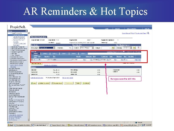 AR Reminders & Hot Topics Now you see the bill info 