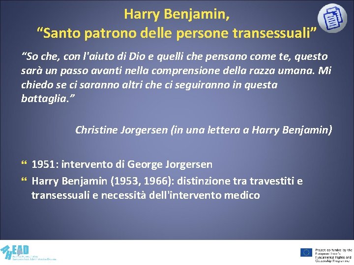 Harry Benjamin, “Santo patrono delle persone transessuali” “So che, con l'aiuto di Dio e