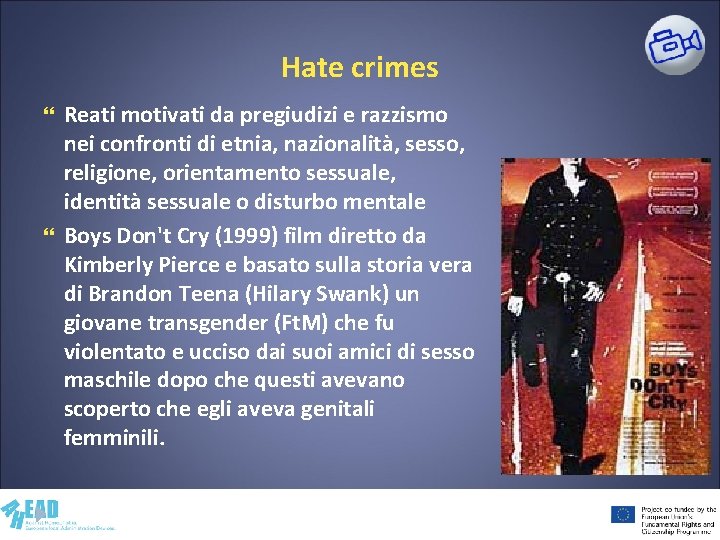 Hate crimes Reati motivati da pregiudizi e razzismo nei confronti di etnia, nazionalità, sesso,