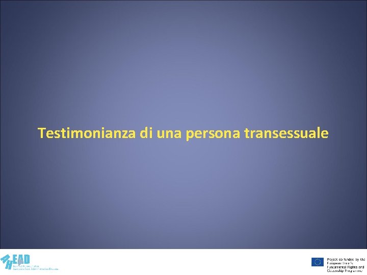 Testimonianza di una persona transessuale 