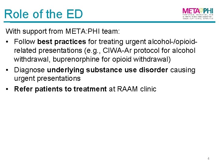 Role of the ED With support from META: PHI team: • Follow best practices Role of the ED With support from META: PHI team: • Follow best practices