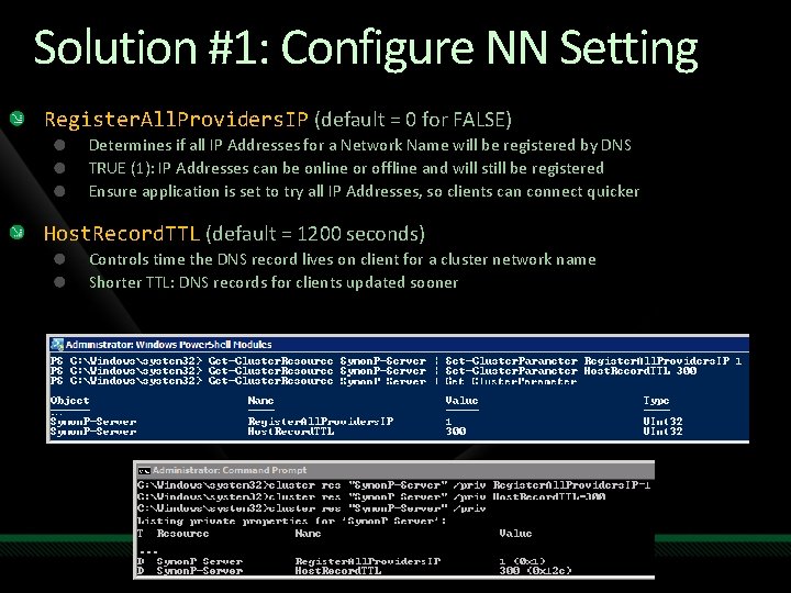 Solution #1: Configure NN Setting Register. All. Providers. IP (default = 0 for FALSE)