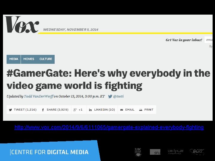 http: //www. vox. com/2014/9/6/6111065/gamergate-explained-everybody-fighting 