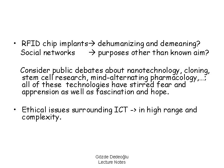  • RFID chip implants dehumanizing and demeaning? Social networks purposes other than known