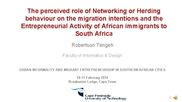 The perceived role of Networking or Herding behaviour on the migration intentions and the