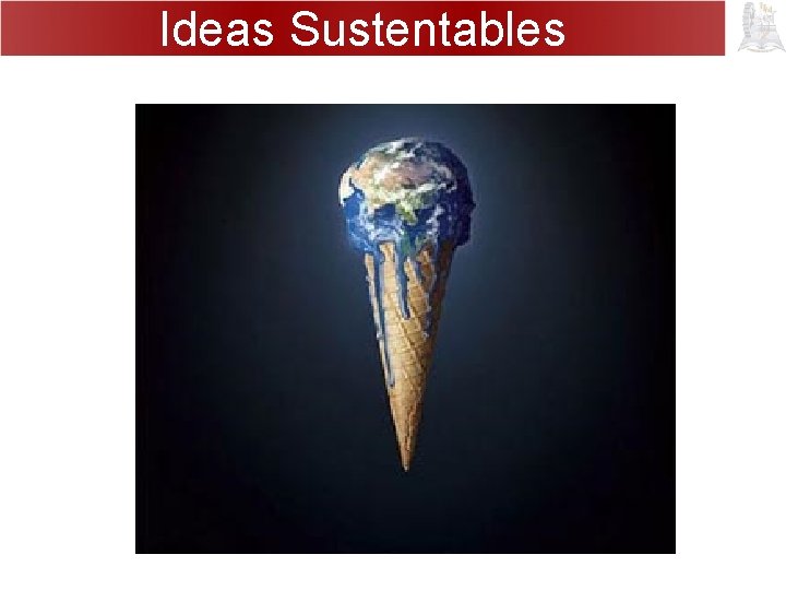 Ideas Sustentables 