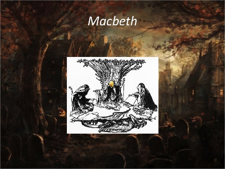 Macbeth 