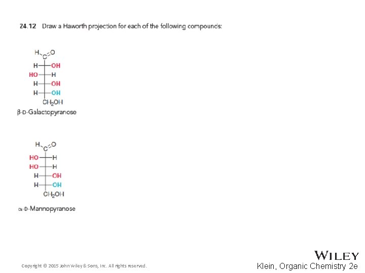 Copyright © 2015 John Wiley & Sons, Inc. All rights reserved. Klein, Organic Chemistry