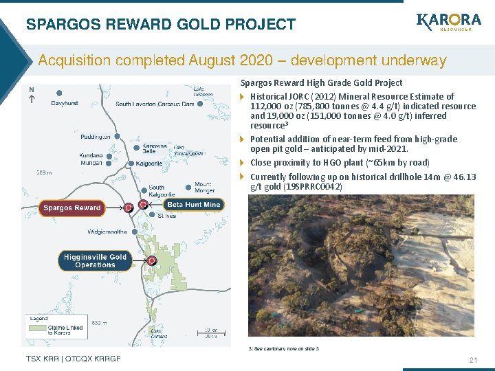 SPARGOS REWARD GOLD PROJECT Acquisition completed August 2020 – development underway Spargos Reward High