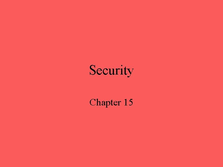 Security Chapter 15 