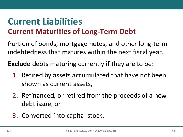 Current Liabilities Current Maturities of Long-Term Debt Portion of bonds, mortgage notes, and other Current Liabilities Current Maturities of Long-Term Debt Portion of bonds, mortgage notes, and other
