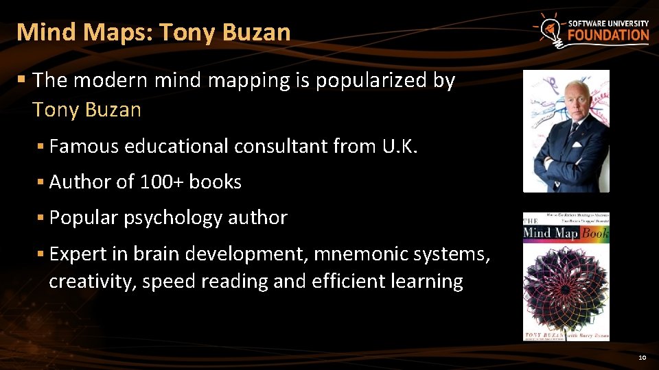 Mind Maps: Tony Buzan § The modern mind mapping is popularized by Tony Buzan