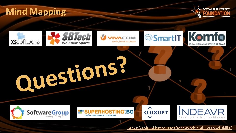 Mind Mapping ? s n o i t s e u Q ? ?