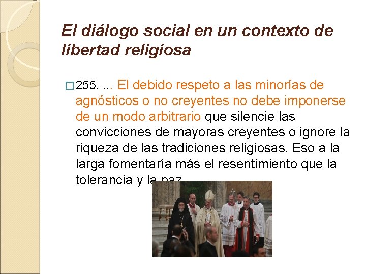 El diálogo social en un contexto de libertad religiosa � 255. . El debido