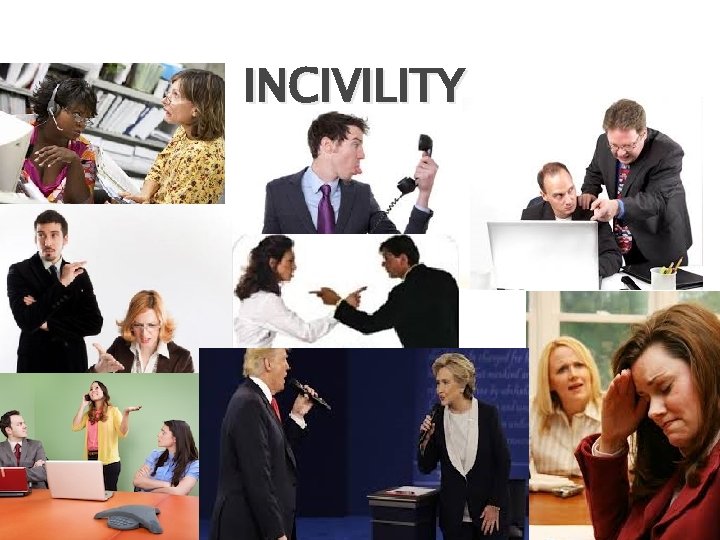 INCIVILITY 