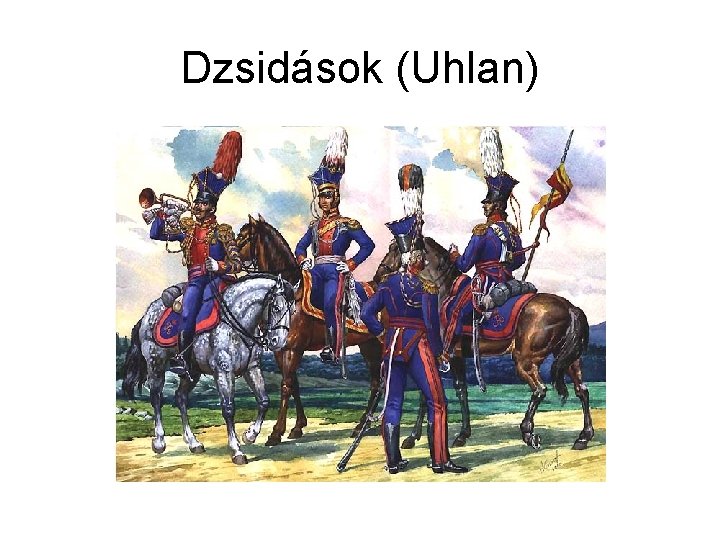 Dzsidások (Uhlan) 