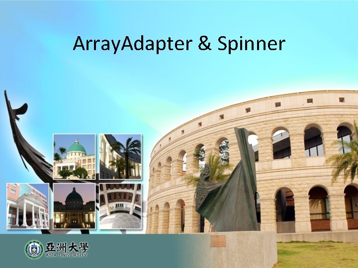 Array. Adapter & Spinner 