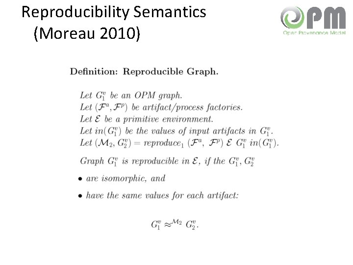 Reproducibility Semantics (Moreau 2010) 