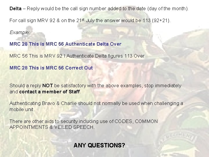 Delta – Reply would be the call sign number added to the date (day