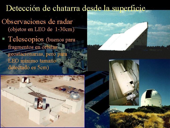 Detección de chatarra desde la superficie Observaciones de radar (objetos en LEO de 1