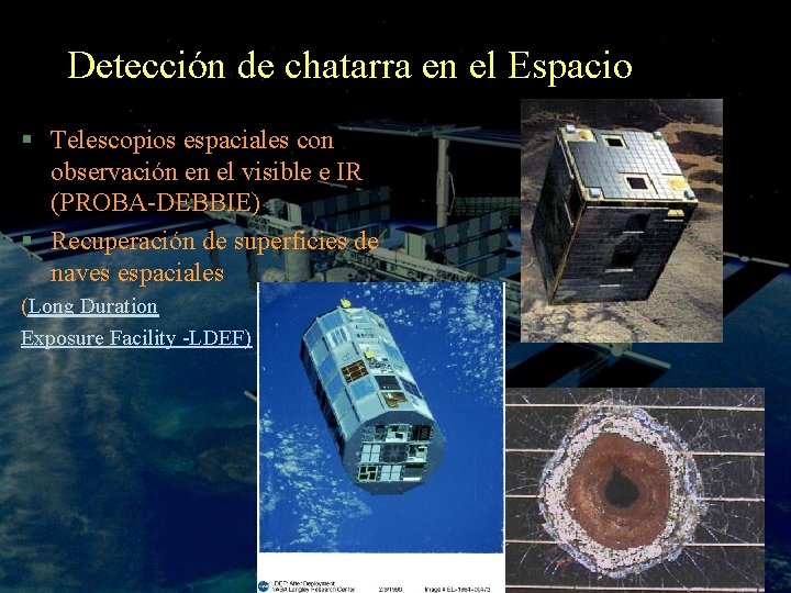 Detección de chatarra en el Espacio § Telescopios espaciales con observación en el visible