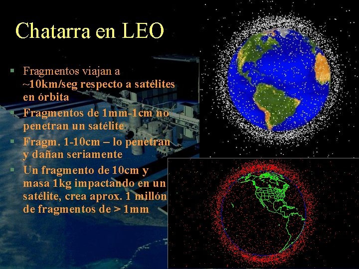 Chatarra en LEO § Fragmentos viajan a ~10 km/seg respecto a satélites en órbita