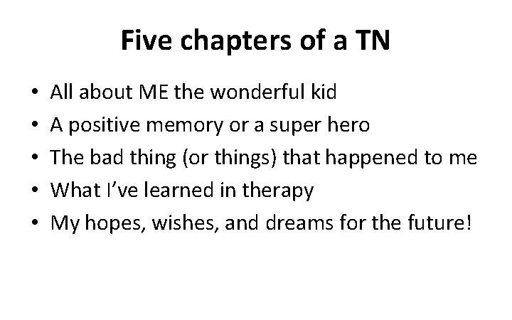 Five chapters of a TN • • • All about ME the wonderful kid