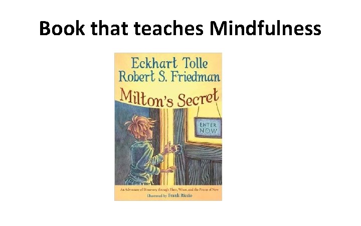 Book that teaches Mindfulness 