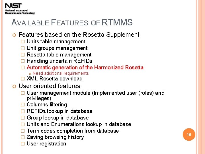 AVAILABLE FEATURES OF RTMMS Features based on the Rosetta Supplement � � � Units