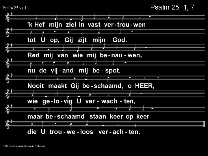 Psalm 25: 1, 7 