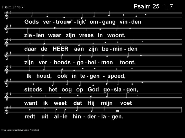 Psalm 25: 1, 7 