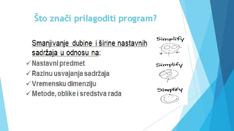 Što znači prilagoditi program? 