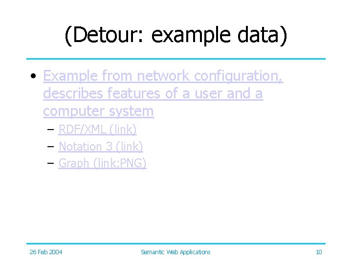(Detour: example data) • Example from network configuration, describes features of a user and