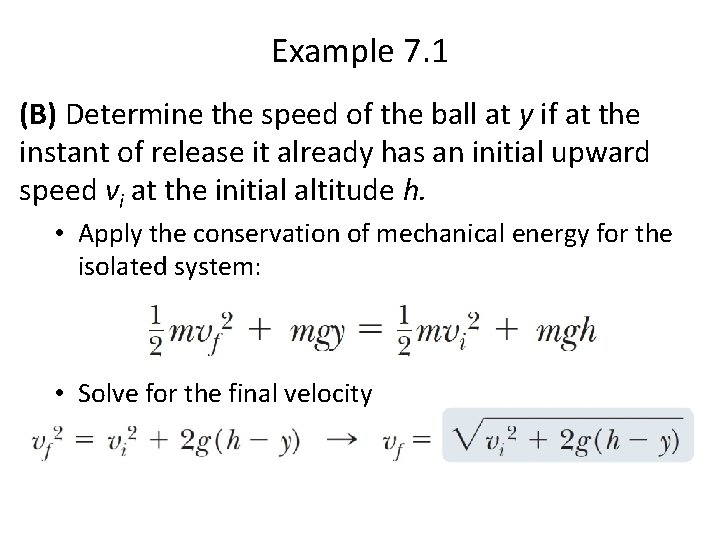Example 7. 1 (B) Determine the speed of the ball at y if at