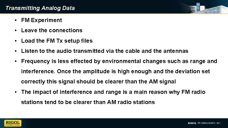 Transmitting Analog Data • FM Experiment • Leave the connections • Load the FM