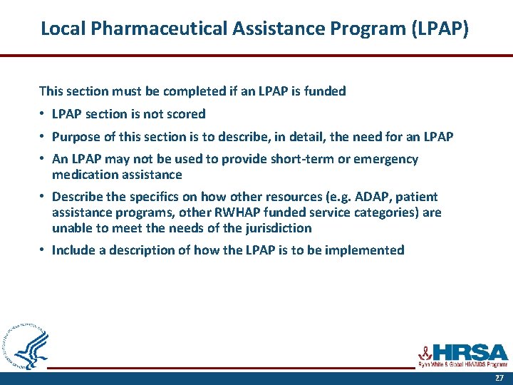 Local Pharmaceutical Assistance Program (LPAP) This section must be completed if an LPAP is