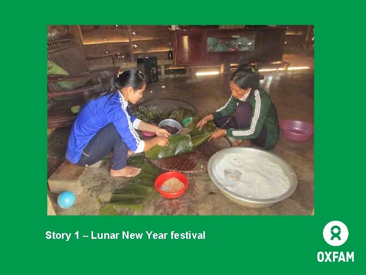 Story 1 – Lunar New Year festival 