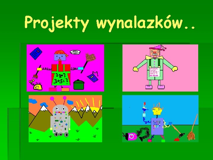 Projekty wynalazków. . 