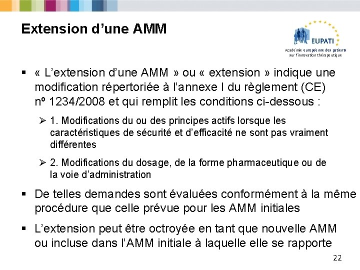 Extension d’une AMM Académie européenne des patients sur l’innovation thérapeutique § « L’extension d’une