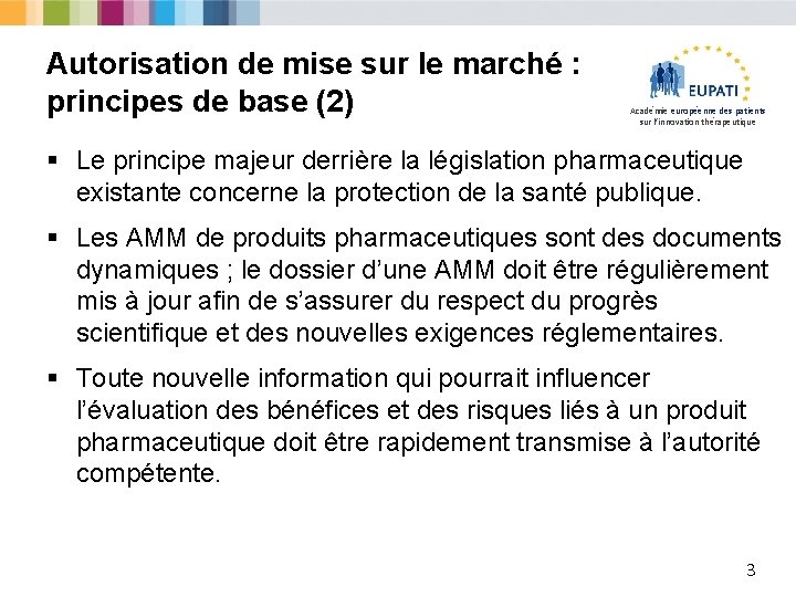 Autorisation de mise sur le marché : principes de base (2) Académie européenne des