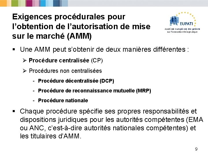 Exigences procédurales pour l’obtention de l’autorisation de mise sur le marché (AMM) Académie européenne