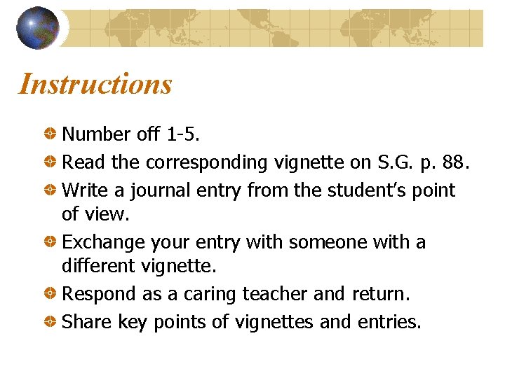 Instructions Number off 1 -5. Read the corresponding vignette on S. G. p. 88. Instructions Number off 1 -5. Read the corresponding vignette on S. G. p. 88.