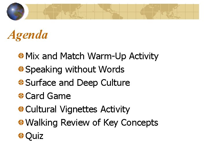 Agenda Mix and Match Warm-Up Activity Speaking without Words Surface and Deep Culture Card Agenda Mix and Match Warm-Up Activity Speaking without Words Surface and Deep Culture Card