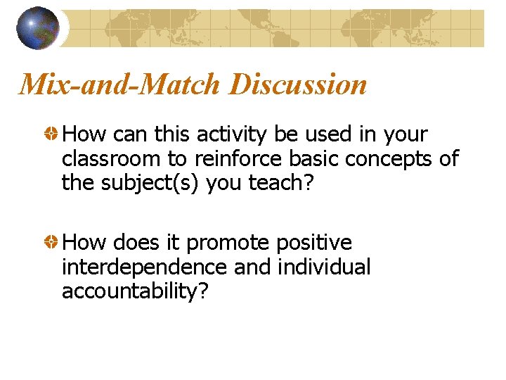 Mix-and-Match Discussion How can this activity be used in your classroom to reinforce basic Mix-and-Match Discussion How can this activity be used in your classroom to reinforce basic
